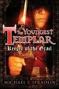 Youngest Templar 01 Keeper of the Grail