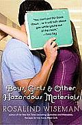 Boys Girls & Other Hazardous Materials