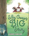 Silly Gooses Big Story