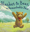 Blanket & Bear a Remarkable Pair