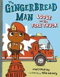 The Gingerbread Man Loose on the Fire Truck [With Poster]