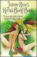 Herbal Body Book The Herbal Way To Natur