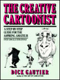Creative Cartoonist A Step By Step Guide