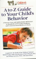 A To Z Guide To Your Childs Behavior