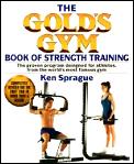 Golds Gym Book Of Strength Training