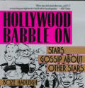 Hollywood Babble On Stars Gossip About