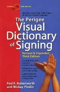 Perigee Visual Dictionary Of Signing 3rd Edition
