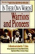 In Their Own Words Warriors & Pionee