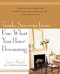 Trade Secrets From Use What You Have Dec
