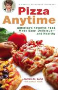 Pizza Anytime: Pizza Anytime: A Healthy Exchanges Cookbook