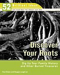 Discover Your Roots 52 Brilliant Ideas