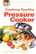 Cooking Healthy With A Pressure Cooker