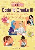 Code It Create It Ideas & Inspiration for Coding