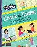 Crack the Code Activities Games & Puzzles That Reveal the World of Coding