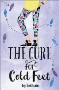 The Cure for Cold Feet: A Novel in Small Moments