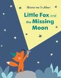 Little Fox & the Missing Moon