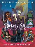 Rickety Stitch and the Gelatinous Goo Book 3: The Battle of the Bards: (A Graphic Novel)
