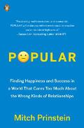 Popular Finding Happiness & Success in a World That Cares Too Much About the Wrong Kinds of Relationships