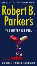 Robert B Parkers The Bitterest Pill