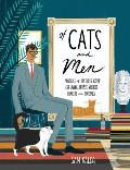 Of Cats & Men Profiles of Historys Great Cat Loving Artists Writers Thinkers & Statesmen
