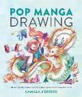 Pop Manga Drawing 30 Step by Step Lessons for Pencil Drawing in the Pop Surrealism Style