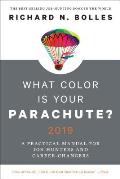 What Color Is Your Parachute 2019 A Practical Manual For Job Hunters & Career Changers