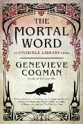 Mortal Word Invisible Library Book 5