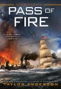 Pass of Fire Destroyermen Book 14