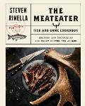 MeatEater Fish & Game Cookbook