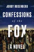 Confessions of the Fox A Novel