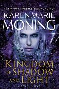 Kingdom of Shadow & Light A Fever Novel