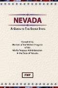 Nevada: A Guide To The Silver State