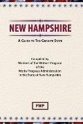 New Hampshire: A Guide To The Granite State