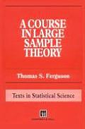 Course In Large Sample Theory
