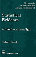 Statistical Evidence: A Likelihood Paradigm