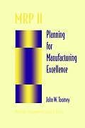 MRP II Planning for Manufacturing Excellence