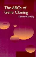 Abcs Of Gene Cloning