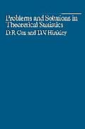 Problems and Solutions in Theoretical Statistics