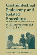 Gastrointestinal Endoscopy and Related Procedures: A Handbook for Nurses and Assistants