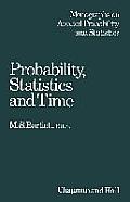 Probability Statistics and Time: A Collection of Essays