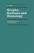 Graphs, Surfaces and Homology: An Introduction to Algebraic Topology