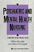 Psychiatric and Mental Health Nursing: Theory and Practice