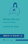 Multiple Sclerosis: Approaches to Management
