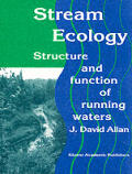 Stream Ecology Structure & Function Of
