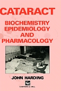 Cataract: Biochemistry, Epidemiology and Pharmacology