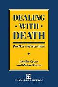 Dealing with Death: Practices and Procedures