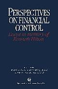Perspectives on Financial Control: Essays in Memory of Kenneth Hilton