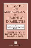 Diagnosis and Management of Learning Disabilities: An Interdisciplinary/Lifespan Approach