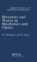 Bivectors and Waves in Mechanics and Optics