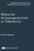Material Inhomogeneities in Elasticity